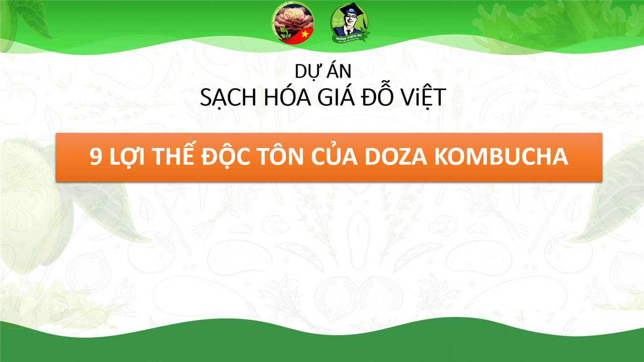 9 LỢI THẾ ĐỘC TÔN CỦA DOZA KOMBUCHA